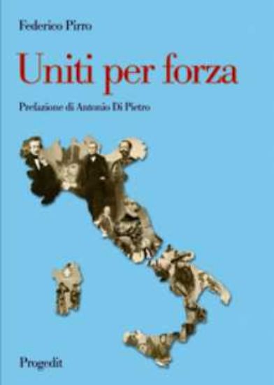 Immagine di Uniti per forza 1861 - 2011